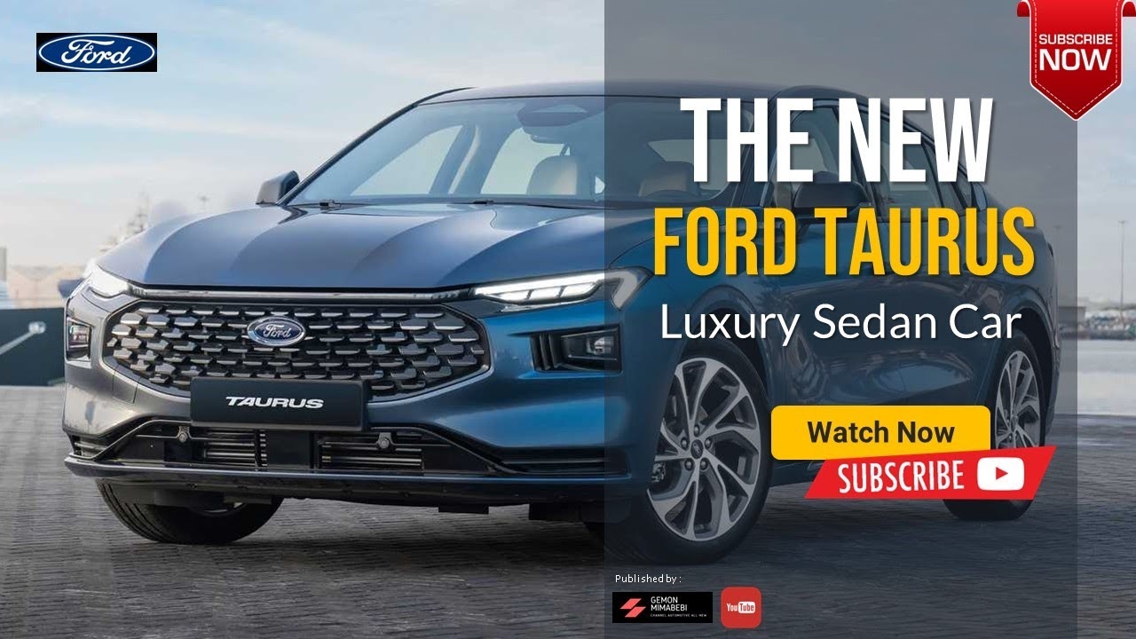 All New 2024 Ford Taurus Sedan Sport Luxury Overview Concept Release